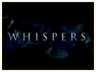 Whispers